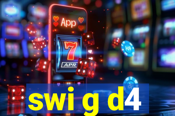 swi g d4
